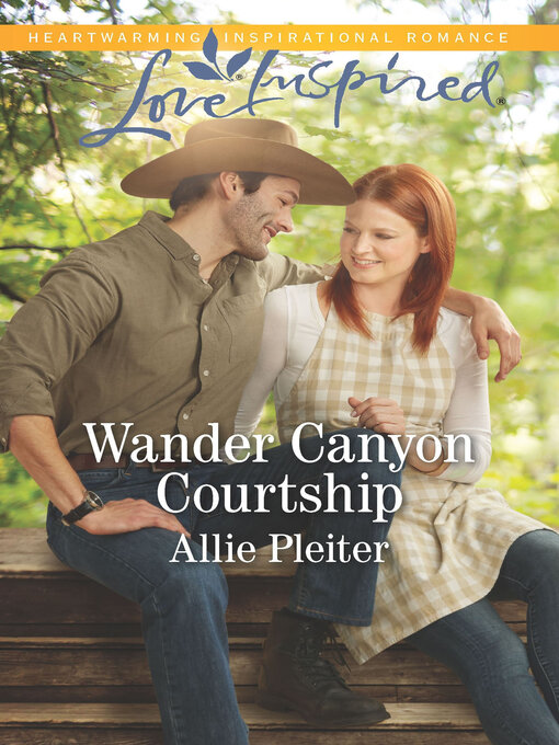Title details for Wander Canyon Courtship by Allie Pleiter - Available